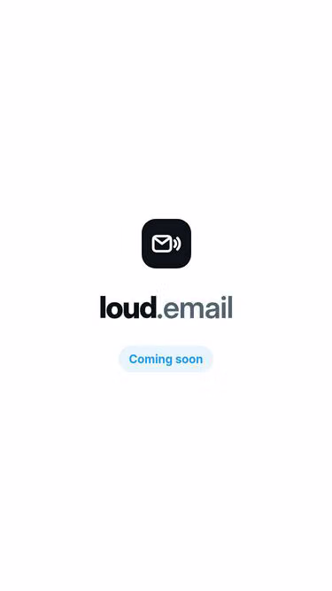 Screenshot of loud.email